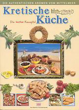 Kretische Küche: Die besten Rezepte