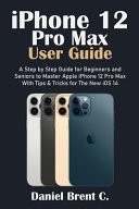 IPhone 12 Pro Max User Guide