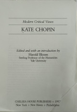 Kate Chopin: Modern critical views