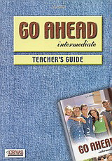 Go Ahead: Intermediate: Teacher's Guide