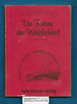 Die Farben der Wirklichkeit
