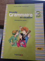 Grammaire en situation 3, Livre du professeur