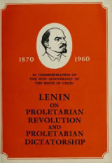 Lenin on proletarian revolution and proletarian dictatorship