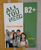 All you need (B2+) Course and Activity book - Teacher's