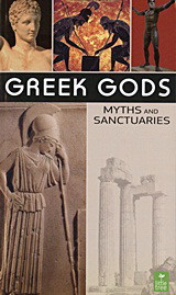 Greek Gods: Myths and Sanctuaries