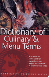 The Wordsworth Dictionary of Culinary & Menu Terms