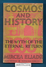 Cosmos and History : The Myth of the Eternal Return