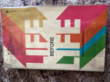 Life before life