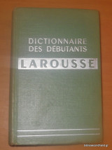 Dictionnaire Des Debutants -Larousse