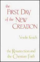 The First Day of the New Creation