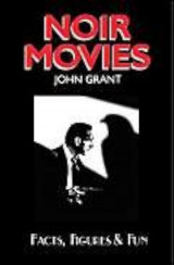 Noir movies-facts,figures and fun