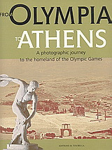From Olympia to Athens: A Photographic Journey to the Homeland of the Olympic Games