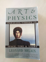 Art & Physics: Parallel Visions in Space, Time, and Light
