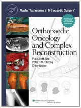 Master Techniques in Orthopaedic Surgery Orthopaedic Oncology and Complex Reconstruction
