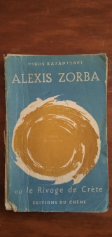 Alexis Zorbas ou le Rivage de Crete