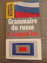 Grammaire du russe d'aujourd'hui