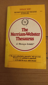 The Merrriam - Webster Thesaurus