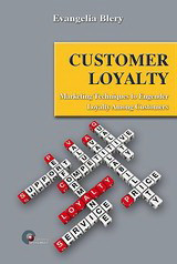 Customer Loyalty: Marketing Techniques to Engender Loyalty Among Customers