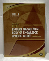 A Guide to the Project Management Body of Knowledge