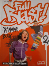 Full Blast 2: Grammar Book: Teacher's Edition