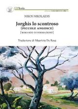 Jorghis lo scontroso: (piccole angosce)