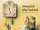 Domecek plny kolecek - Ένα σπίτι γεμάτο ρόδες