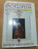 The Metropolitan Opera Encyclopedia, a comprehensive guide to the world of Opera