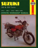 Suzuki 250 & 350 Twins Owners Workshop Manual