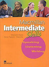 Macmillan Intermediate Skills: Speaking, Listening, Writing. Student's Book