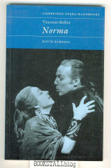 Vincenzo Bellini: Norma