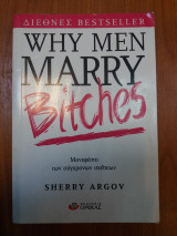 Why men marry bitches
