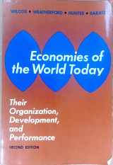 Economies of the World Today. Their Organization, Development, and Performance