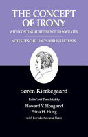 The Concept of Irony, with Continual Reference to Socrates