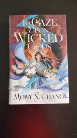 To Gaze Upon Wicked Gods