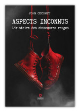 Aspects inconnus: L'histoire des chaussures rouges