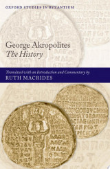 George Akropolites: The History