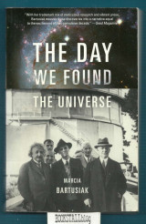 The Day We Found the Universe
