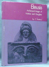 Eleusis: Archetypal Image of Mother and Daughter