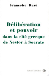 Délibération et pouvoir dans la cité grecque