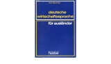 Deutsche Wirtschaftssprache für Ausländer