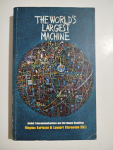 The World's Largest Machine
