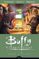 Buffy The Vampire Slayer Season 8 Volume 3: Wolves At The Gate Season 8, Volume 3 Wolves at the Gate