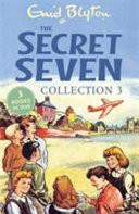 Secret Seven Collection 3 - Books 7-9