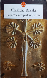 Les arbres en parlent encore
