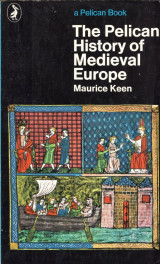 The Pelican History of Medieval Europe