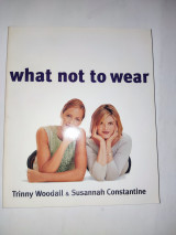 What Not to Wear