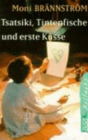 Tsatsiki, Tintenfische und erste Küsse