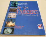 Reach for Proficiency Workbook Companion