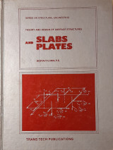 Slabs and plates: Theory and design of surface structures (Series on structural engineering)