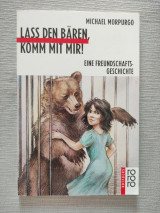 Lass den Bären, komm mit mir!